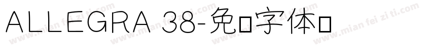 ALLEGRA 38字体转换